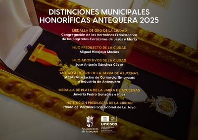 Aprobadas las Distinciones de Honor que el Ayuntamiento de Antequera entregará el 16 de septiembre con motivo del Día de la Ciudad